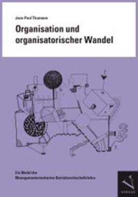 Thommen | Organisation und organisatorischer Wandel | E-Book | sack.de