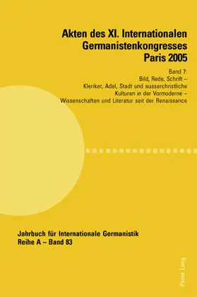 Valentin |  Akten des XI. Internationalen Germanistenkongresses Paris 2005.  «Germanistik im Konflikt der Kulturen» | Buch |  Sack Fachmedien