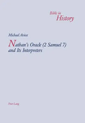 Avioz |  Nathan’s Oracle (2 Samuel 7) and Its Interpreters | Buch |  Sack Fachmedien