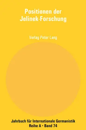 Holona / Zittel |  Positionen der Jelinek-Forschung | Buch |  Sack Fachmedien