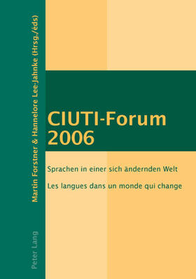 Lee-Jahnke / Forstner | CIUTI-Forum 2006 | Buch | 978-3-03911-306-4 | sack.de
