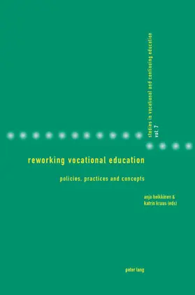 Kraus / Heikkinen |  Reworking Vocational Education | Buch |  Sack Fachmedien