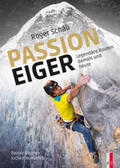 Rettner / Hemmleb / Schäli |  Roger Schäli - Passion Eiger | Buch |  Sack Fachmedien
