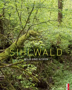 Fink / Stiftung Wildnispark Zürich Sihlwald |  Sihlwald | Buch |  Sack Fachmedien
