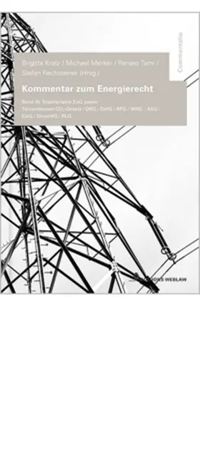 Kratz / Merker / Rechsteiner |  Kommentar zum Energierecht Band III | Buch |  Sack Fachmedien