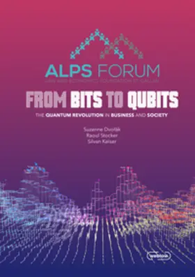 Dvorak / Stocker / Keiser |  Alps Forum 2024 - From Bits to Qubits | Buch |  Sack Fachmedien