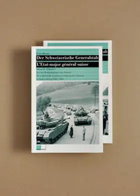 Braun |  Der Schweizerische Generalstab | Buch |  Sack Fachmedien