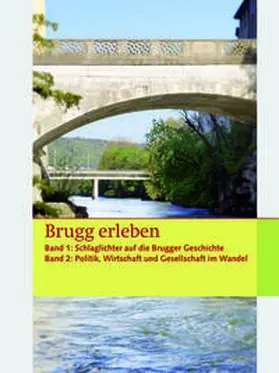 Baldinger Fuchs / Banholzer / Baumann |  Brugg erleben - Buch und Spiel zusammen / Brugg erleben | Buch |  Sack Fachmedien