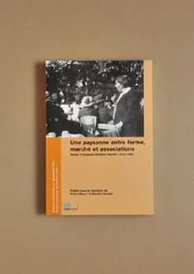 Moser / Gosteli |  Une paysanne entre ferme, marché et associations | Buch |  Sack Fachmedien