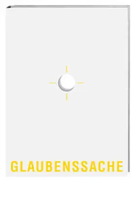  Glaubenssache | Buch |  Sack Fachmedien