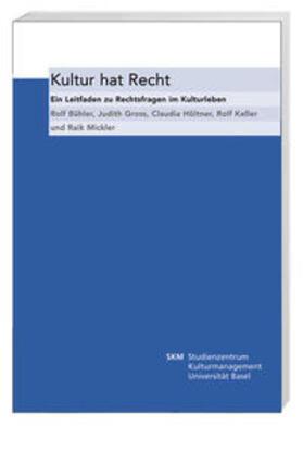 Studienzentrum Kulturmanagement d. Universität Basel |  Kultur hat Recht | Buch |  Sack Fachmedien