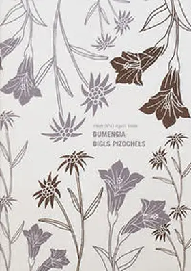 Bucher / Früh |  Sonntagsfreuden. Hefte 1-12 / Sonntagsfreuden Nr. 1: Dumengia Digls Pizochels | Buch |  Sack Fachmedien