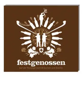 Inauen / Kaiser |  Festgenossen | Sonstiges |  Sack Fachmedien