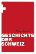 Maissen |  Geschichte der Schweiz | Buch |  Sack Fachmedien