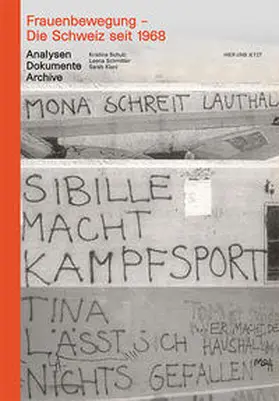 Schulz / Schmitter / Kiani |  Frauenbewegung – Die Schweiz seit 1968 | Buch |  Sack Fachmedien
