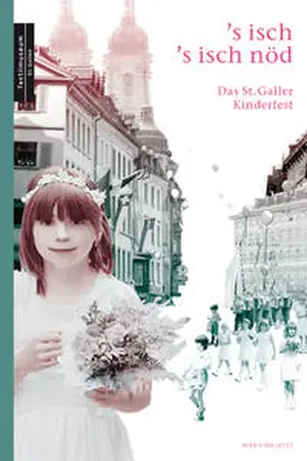 Textilmuseum St. Gallen |  S’isch – S’isch nöd | Buch |  Sack Fachmedien