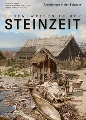 Röder / Bolliger Schreyer / Schreyer |  Lebensweisen in der Steinzeit | Buch |  Sack Fachmedien