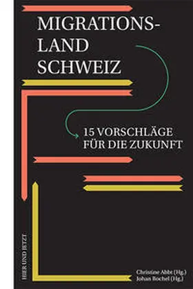 Abbt / Rochel |  Migrationsland Schweiz | Buch |  Sack Fachmedien
