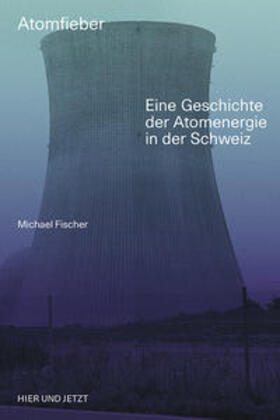 Fischer |  Fischer, M: Atomfieber | Buch |  Sack Fachmedien