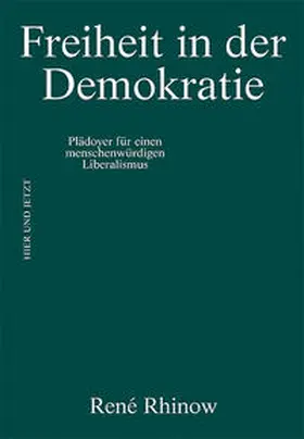 Rhinow |  Freiheit in der Demokratie | Buch |  Sack Fachmedien