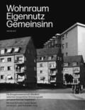 Schmitz / Saner / Gut |  Wohnraum, Eigennutz, Gemeinsinn | Buch |  Sack Fachmedien