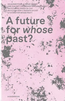 Held |  A future for whose past? | Buch |  Sack Fachmedien