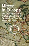 Holenstein |  Mitten in Europa | eBook | Sack Fachmedien