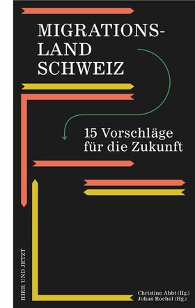 Abbt / Rochel | Migrationsland Schweiz | E-Book | sack.de