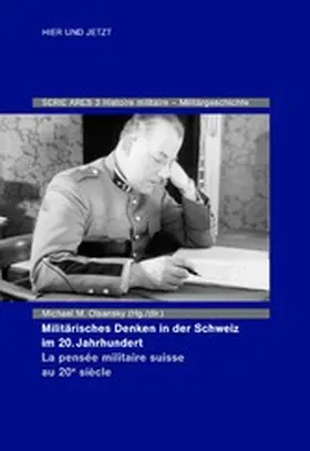 Olsansky |  Militärisches Denken in der Schweiz im 20. Jahrhundert La pensée militaire suisse au 20e siècle | eBook | Sack Fachmedien