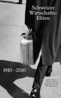 Mach / David / Ginalski |  Schweizer Wirtschaftseliten 1910–2010 | eBook | Sack Fachmedien