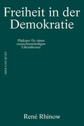 Rhinow |  Freiheit in der Demokratie | eBook | Sack Fachmedien