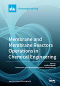 Iulianelli |  Membrane and Membrane Reactors Operations in Chemical Engineering | Buch |  Sack Fachmedien