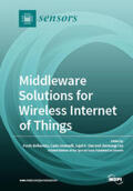 Bellavista / Giannelli / Das |  Middleware Solutions for Wireless Internet of Things | Buch |  Sack Fachmedien