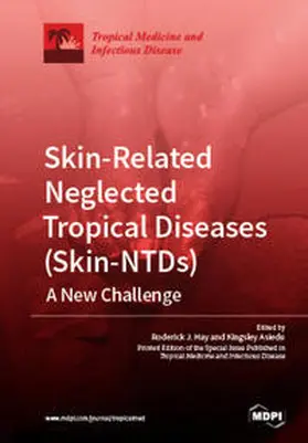Hay / Asiedu |  Skin-Related Neglected Tropical Diseases (Skin-NTDs) A New Challenge | Buch |  Sack Fachmedien