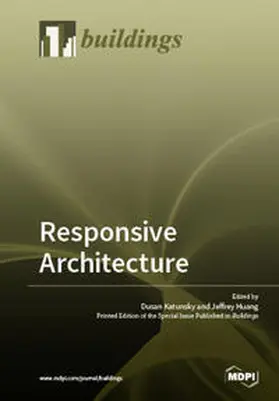 Katunský / Huang |  Responsive Architecture | Buch |  Sack Fachmedien