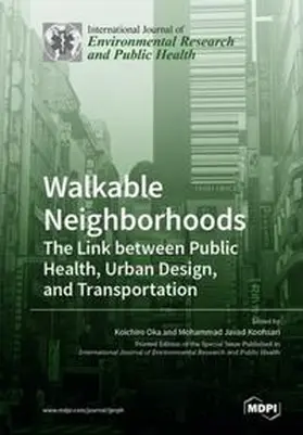 Oka / Koohsari |  Walkable Neighborhoods | Buch |  Sack Fachmedien