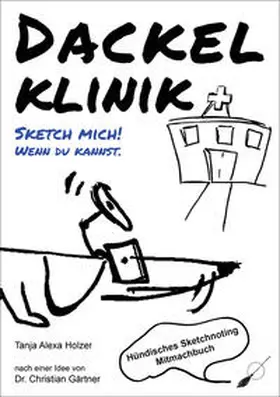 Holzer |  Dackelklinik | Buch |  Sack Fachmedien
