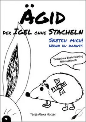 Holzer |  Ägid, der Igel ohne Stacheln | Buch |  Sack Fachmedien