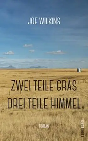Wilkins |  Zwei Teile Gras, drei Teile Himmel | Buch |  Sack Fachmedien