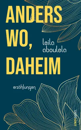 Aboulela |  anderswo, daheim | eBook | Sack Fachmedien