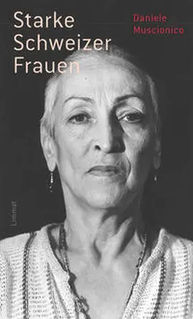 Muscionico |  Starke Schweizer Frauen | Buch |  Sack Fachmedien