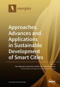 Yigitcanlar / Han / Kamruzzaman |  Approaches, Advances and Applications in Sustainable Development of Smart Cities | Buch |  Sack Fachmedien