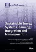 Anvari-Moghaddam / Mohammadi-ivatloo / Asadi |  Sustainable Energy Systems Planning, Integration and Management | Buch |  Sack Fachmedien