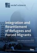 Jacobsen / Simpson |  Integration and Resettlement of Refugees and Forced Migrants | Buch |  Sack Fachmedien