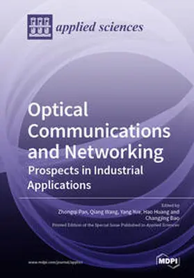 Yue / Huang / Pan |  Optical Communications and Networking | Buch |  Sack Fachmedien
