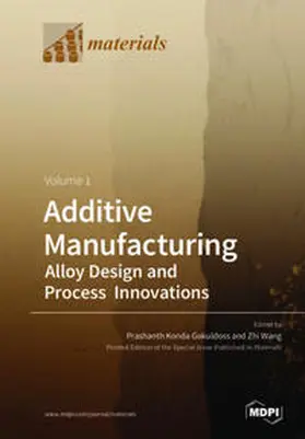 Konda Gokuldoss / Wang |  Additive Manufacturing | Buch |  Sack Fachmedien