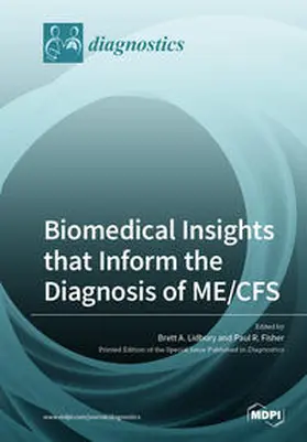 Lidbury / Fisher | Biomedical Insights that Inform the Diagnosis of ME/CFS | Buch | 978-3-03928-390-3 | www.sack.de