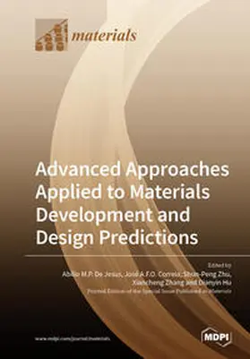 Zhu / Zhang / Correia |  Advanced Approaches Applied to Materials Development and Design Predictions | Buch |  Sack Fachmedien
