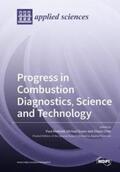 Medwell / Evans / Chan |  Progress in Combustion Diagnostics, Science and Technology | Buch |  Sack Fachmedien