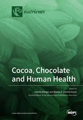 Ellinger / Zimmermann |  Cocoa, Chocolate and Human Health | Buch |  Sack Fachmedien